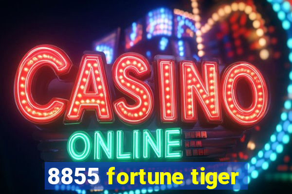 8855 fortune tiger